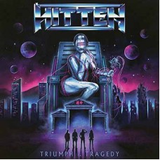 HITTEN - Triumph & Tragedy (2021) CD